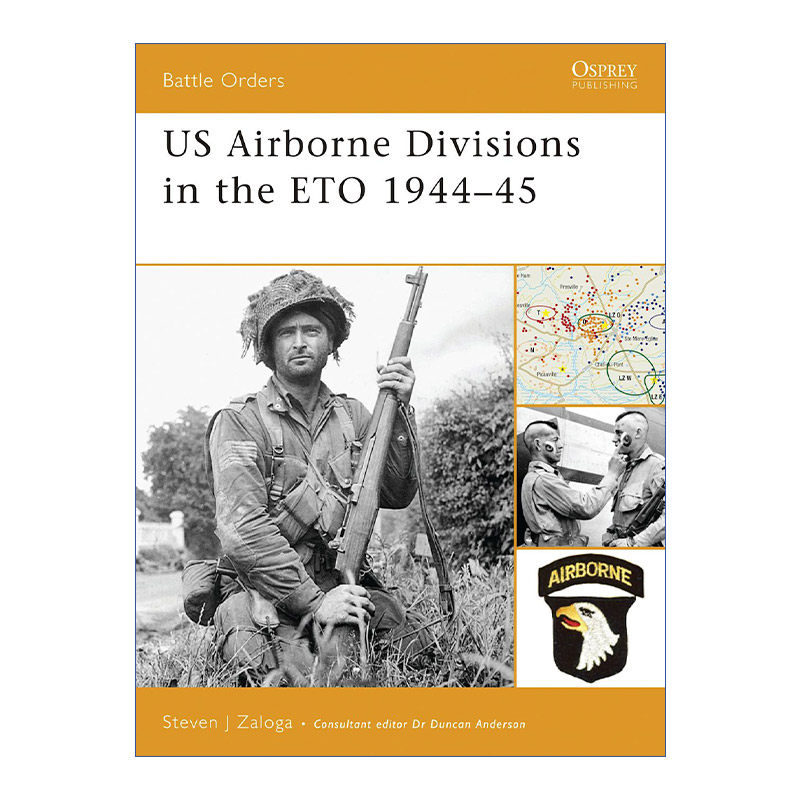 英文原版 US Airborne Divisions in the ETO 1944–45 二战欧洲战区美国空降部队 1944-1945 作战序列系列 进口英语原版书籍