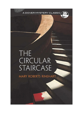 英文原版 The Circular Staircase 螺旋楼梯 幽灵阶梯 Mary Roberts Rinehart莱茵哈特 英文版 进口英语原版书籍