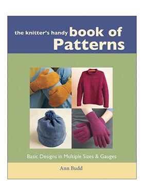 英文原版 The Knitter's Handy Book of Patterns 编织者的图案便携手册 多种尺寸和规格的基本设计 针织指南 安·巴德Ann Budd