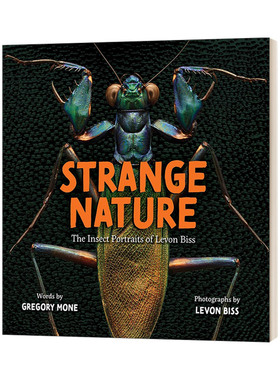 英文原版 Strange Nature The Insect Portraits of Levon Biss 奇异的自然 Levon Biss的昆虫摄影 精装 英文版 进口英语原版书籍