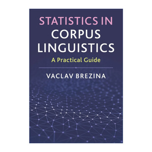 英文版 书籍 Corpus 统计分析实用指南 Vaclav 语料库语言学中 Linguistics 进口英语原版 英文原版 Brezina Statistics