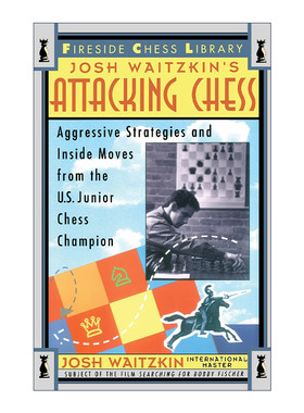 英文原版 Attacking Chess 进攻棋  学习的艺术作者 国际象棋奇才Josh Waitzkin 乔希维茨金实战对局 英文版 进口英语原版书籍