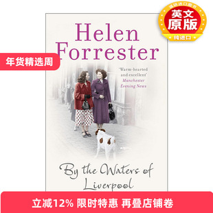 英文原版 By the Waters of Liverpool 利物浦水畔 战后女性成长回忆录 Helen Forrester 英文版 进口英语原版书籍