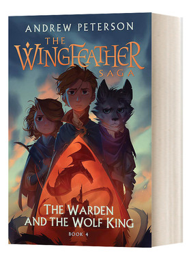 英文原版小说 Wingfeather Series 4 The Warden and The Wolf King 羽翼传奇4 英文版 进口英语原版书籍