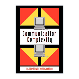 英文原版 Communication Complexity 通讯复杂性 Eyal Kushilevitz 英文版 进口英语原版书籍