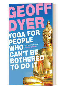 英文原版 Yoga for People Who Can't Be Bothered to Do It 懒人瑜伽 杰夫·代尔 英文版 进口英语原版书籍