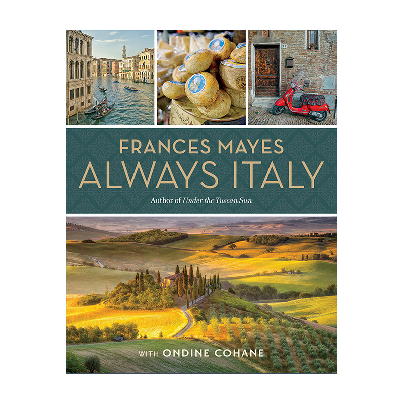 英文原版 Frances Mayes Always Italy 弗朗西斯·梅斯 意大利游记 旅行指南 精装 美国国家地理 英文版 进口英语原版书籍