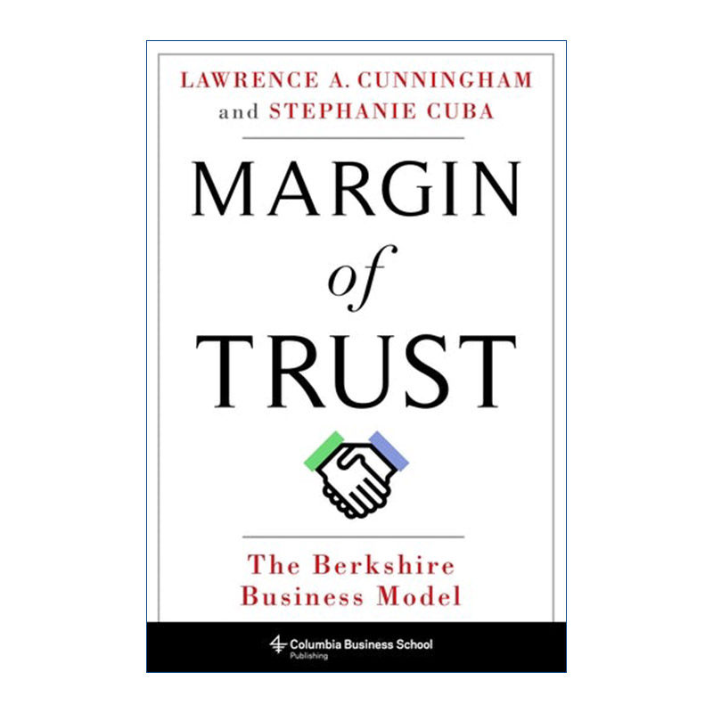 英文原版 Margin of Trust 信任边际 伯克希尔·哈撒韦的商业原则 企业管理 Lawrence Cunningham 精装 英文版 进口英语原版书籍