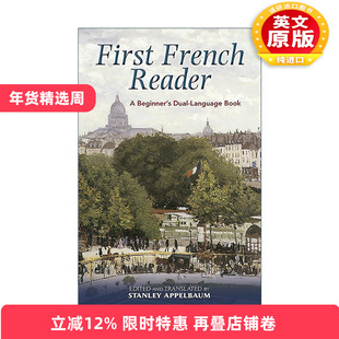 原版 First French Reader 初学者法语读本 经典名著英法双语版 红与黑 包法利夫人 Stanley Appelbaum 进口原版书籍