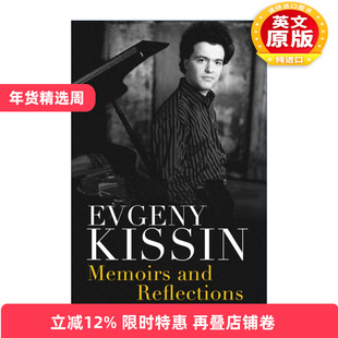 英文原版 Memoirs and Reflections 叶甫格尼·基辛自传 钢琴演奏家 英文版 进口英语原版书籍
