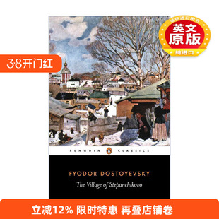 英文原版 The Village of Stepanchikovo Penguin Classics 斯捷潘奇科沃村 企鹅经典 陀思妥耶夫斯基 英文版 进口英语原版书籍