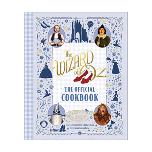 书籍 进口英语原版 绿野仙踪 The Wizard 官方食谱 the 英文版 英文原版 Official 精装 Cookbook