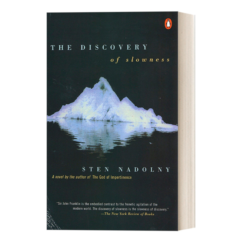 英文原版 The Discovery of Slowness 缓慢的发现 历史小说 英国探险家约翰·富兰克林传记 Sten Nadolny 英文版 进口英语原版书籍