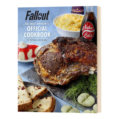 辐射: 放逐者官方食谱 英文原版 精装 Fallout: The Vault Dweller's Official Cookbook 英文版 进口英语书籍