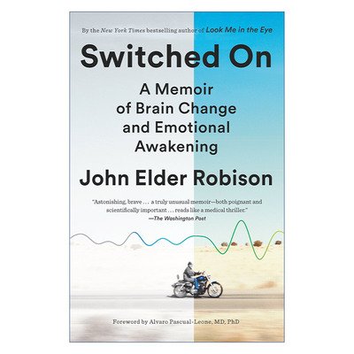 英文原版 Switched On 情感失明 开启自闭症人格开关的脑科学实验 John Elder Robison 英文版 进口英语原版书籍