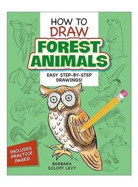 英文原版 How to Draw Forest Animals 如何画森林里的动物 儿童卡通绘画技巧指南 Barbara Soloff Levy 英文版 进口英语原版书籍