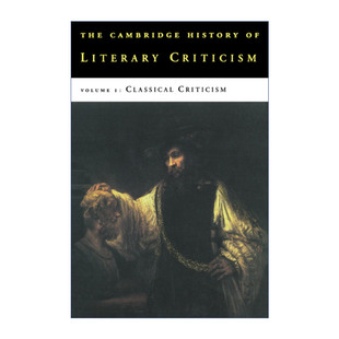 剑桥文学批评史 The Literary 英文原版 卷一 进口英语原版 History 英文版 Cambridge 书籍 古典批评 Criticism