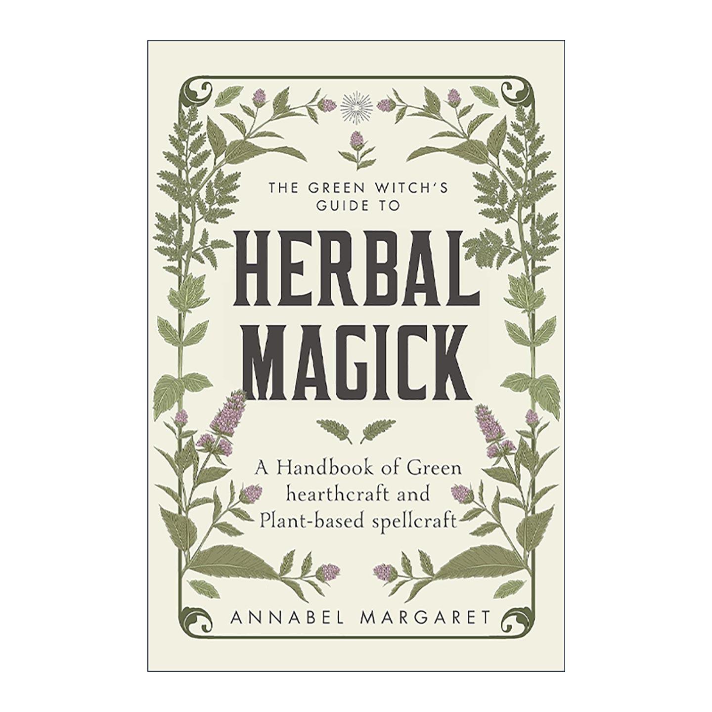 英文原版 The Green Witch's Guide to Herbal Magick 草药魔法指南 植物手册 精装 英文版 进口英语原版书籍