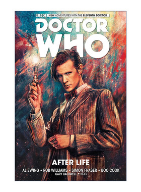英文原版 Doctor Who The Eleventh Doctor Vol. 1 After Life 神秘博士漫画 第十一任博士系列 卷一 新生 进口英语原版书籍