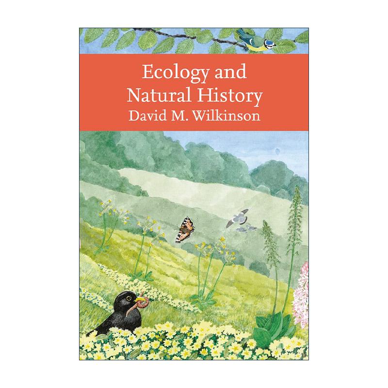 英文原版 Ecology and Natural History 柯林斯新博物学家文库 生态与自然史 David Wilkinson 英文版 进口英语原版书籍