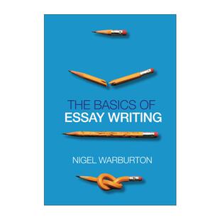 写作基础 书籍 Basics 进口英语原版 英文版 奈杰尔·沃伯顿教授 Writing Essay The 英文原版