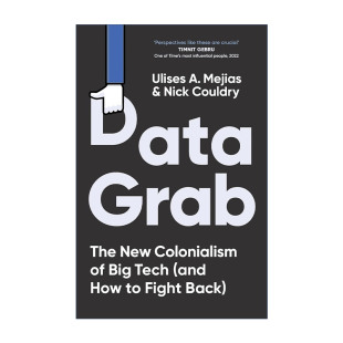 数据霸占 大科技公司 进口英语原版 Data 书籍 英文版 Grab 殖民主义 英文原版 新式