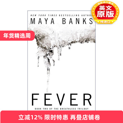 英文原版 Fever (The Breathless Trilogy 02) 炙热 无法呼吸三部曲2 女性小说 Maya Banks 英文版 进口英语原版书籍