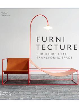 英文原版 Furnitecture Furniture That Transforms Space 家具建筑 改变空间格局 室内设计 英文版 进口英语原版书籍