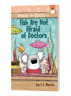 英文原版绘本 Fish Are Not Afraid Of Doctors 鱼不怕医生 兰登桥梁小读本树熊墨德2 英文版 进口英语原版书籍儿童全英语书