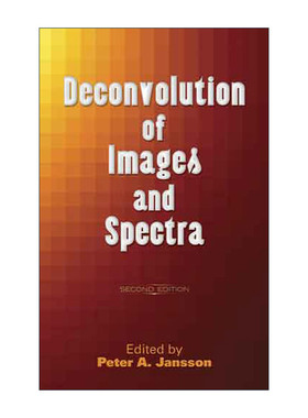英文原版 Deconvolution of Images and Spectra 图像和光谱的反褶积 第二版 Peter A. Jansson 英文版 进口英语原版书籍