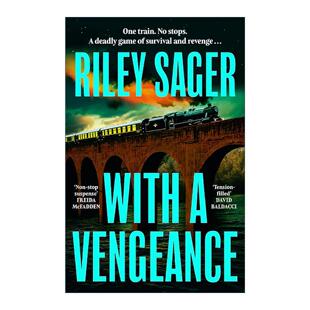 英文版 书籍 Vengeance 畅销惊悚犯罪小说 Riley 火车谋杀故事 复仇以待 进口英语原版 英文原版 Sager With