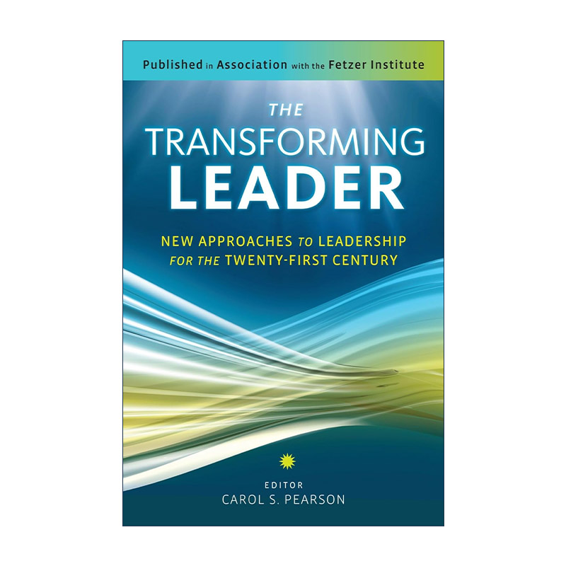 英文原版 The Transforming Leader 变革型领导者 21世纪领导的新方法 英文版 进口英语原版书籍