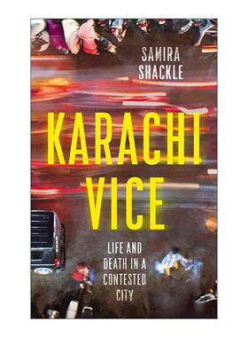 英文原版 Karachi Vice 卡拉奇之恶 一座纷争之城的生死图景 巴基斯坦社会纪实 精装 英文版 进口英语原版书籍