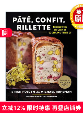 英文原版 Pate Confit Rillette 法式肉派肉冻鹅肝酱制作工艺食谱 熟食教授Brian Polcyn 精装 英文版 进口英语原版书籍