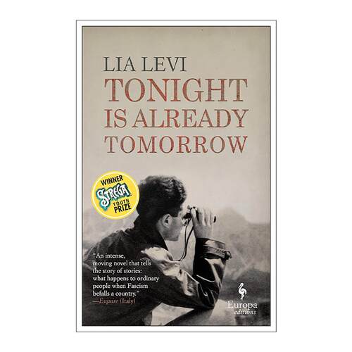 英文原版 Tonight is Already Tomorrow 今晚已是明天 意大利犹太文学 斯特雷加文学奖青年奖 Lia Levi 英文版 进口英语原版书籍