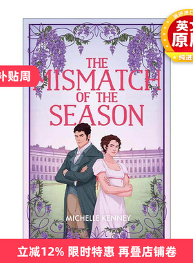 英文原版 The Mismatch of the Season 错配冤家 Michelle Kenney摄政浪漫爱情小说 英文版 进口英语原版书籍