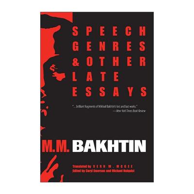英文原版 Speech Genres and Other Late Essays巴赫金演讲体裁和其他后期散文 结构主义符号学代表 英文版 进口英语原版书籍
