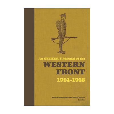 英文原版 An Officer's Manual of the Western Front 一战西线战场军官手册 精装 英文版 进口英语原版书籍