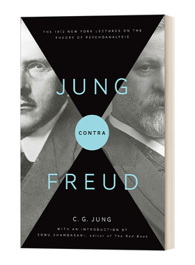 英文原版 Jung contra Freud 荣格与弗洛伊德 1912年纽约精神分析理论讲座 平装 英文版 进口英语原版书籍