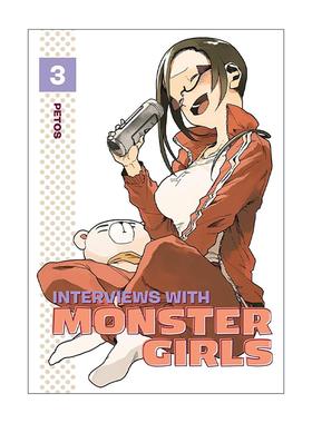 英文原版 Interviews with Monster Girls 3 亚人酱有话要说3 同名动漫治愈漫画 Petos 英文版 进口英语原版书籍