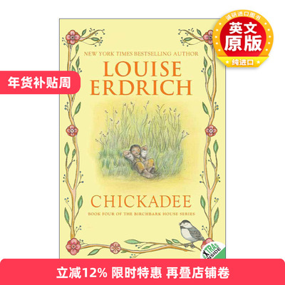 英文原版 Chickadee 桦树屋4 山雀 2013斯科特历史小说奖 印第安作家路易丝厄德里克 英文版 进口英语原版书籍