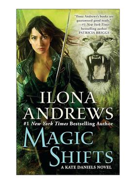 英文原版 Magic Shifts Kate Daniels 08 魔法佣兵08 魔法转变 女性奇幻冒险小说 伊洛娜·安德鲁斯 英文版 进口英语原版书籍