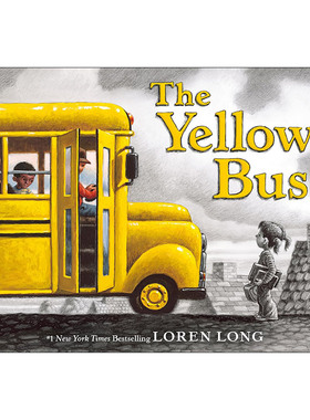 英文原版 The Yellow Bus 黄色巴士 精装图画书 金风筝奖得主Loren Long 英文版 进口英语原版书籍