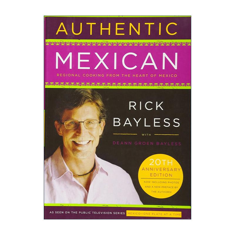 英文原版 Authentic Mexican 墨西哥特色菜肴食谱集 精装 20周年纪念版 詹姆斯·比尔德奖 英文版 进口英语原版书籍