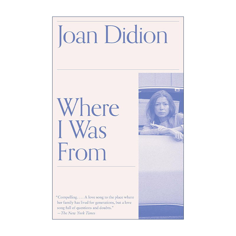 英文原版 Where I Was From Vintage International 我从哪里来 Joan Didion琼·狄迪恩自传 英文版 进口英语原版书籍