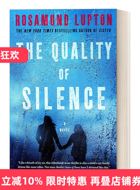 英文原版 The Quality of Silence 沉默的告白 惊悚悬疑推理小说 Rosamund Lupton 英文版 进口英语原版书籍