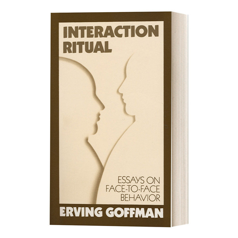 英文原版 interaction ritual essays on face to face behavior 互动