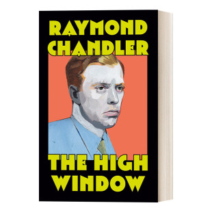 series Raymond The Marlowe Window Chandler 侦探推理小说 高窗 英文版 马洛系列3 Philip 经典 High 英文原版 进口书籍 菲利普