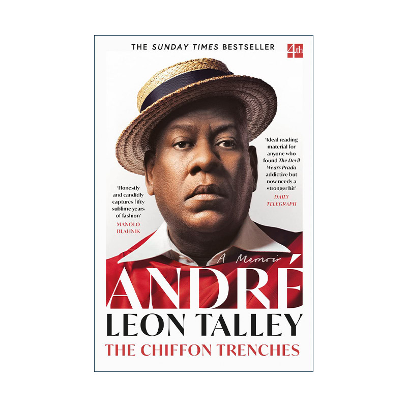 英文原版 The Chiffon Trenches 雪纺战壕 时尚界传奇人物André Leon Talley职业生涯回忆录 美国Vogue杂志前主编 英文版