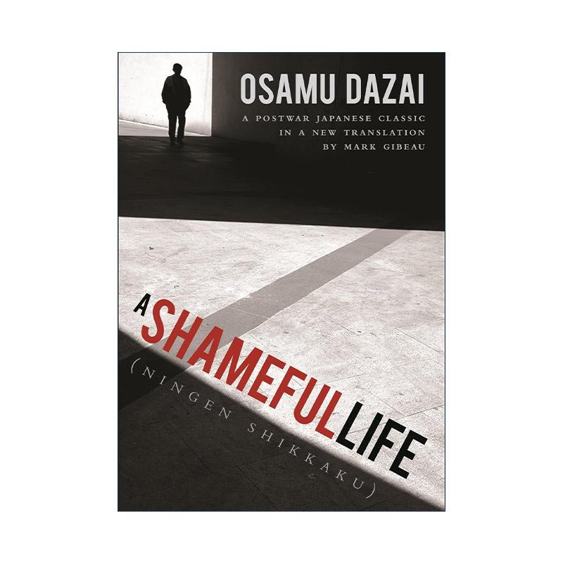 英文原版 A Shameful Life 人间失格 太宰治 Mark Gibeau译 英文版 进口英语原版书籍